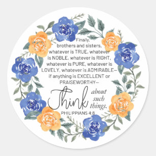 Philippians 4:8, Whatever is Noble, Floral Wreath Classic Round Sticker