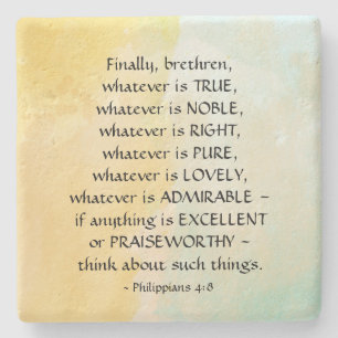 Philippians 4:8 Whatever is True, Stone Coaster