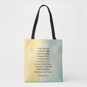 Philippians 4:8 Whatever is True, Tote Bag