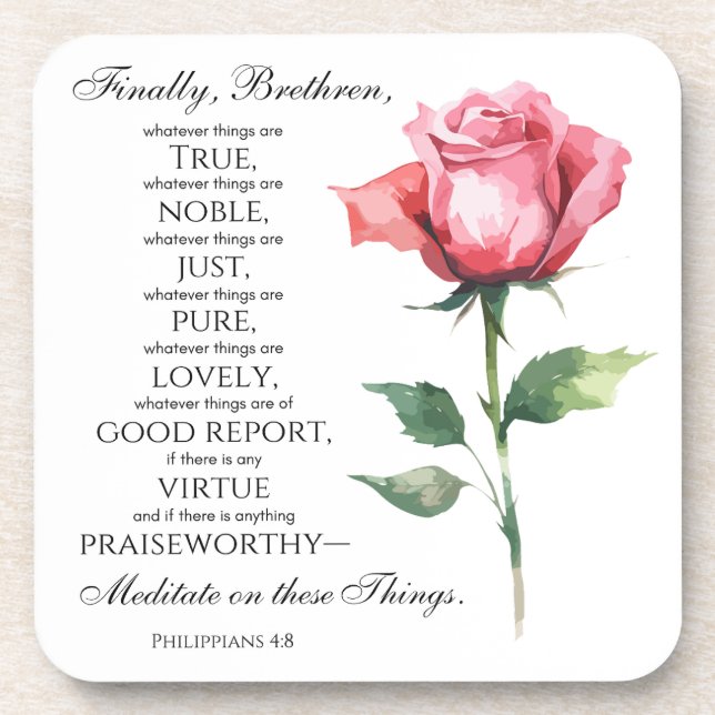 Philippians 4:8 Whatever things are Noble Flower Coaster (Front)