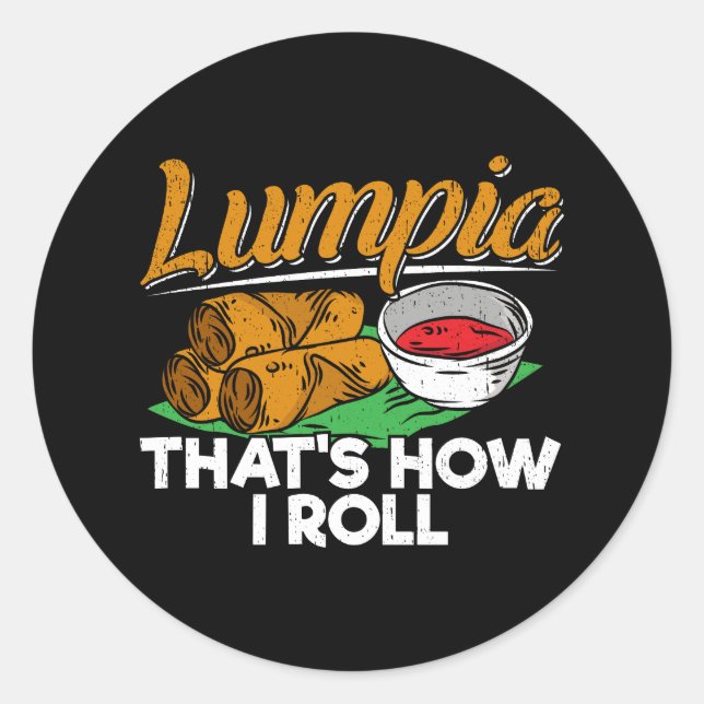 Philippines Filipino Lumpia Food Quote Classic Round Sticker (Front)