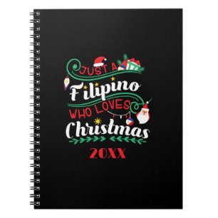 Philippines - Filipino Who Loves Christmas Notebook