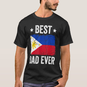 Philippines For Men Filipino Best Dad Ever T-Shirt