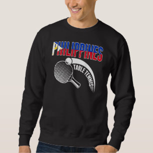 Philippines Table Tennis Fans Philippine Ping Pong Sweatshirt