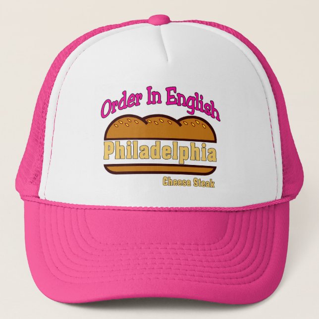 Philly Cheese Steak- Order In English Trucker Hat (Front)
