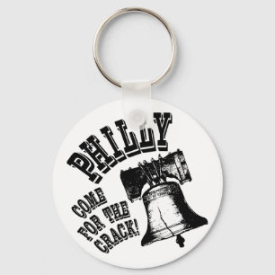 Philly - Come for the Crack! Keychain