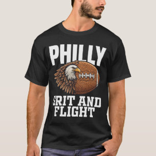 PHILLY GRIT AND FLIGHT -  PHILADELPHIA FOOTBALL T-Shirt
