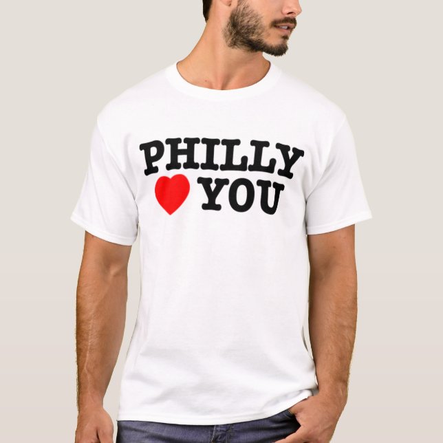 Philly Loves You T-Shirt (Front)