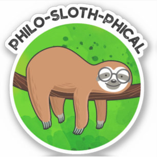Philo-sloth-phical Funny Animal Sloth Pun 