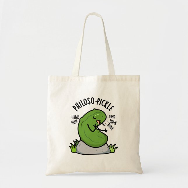 Philoso-pickle Funny Pickle Pun  Tote Bag (Front)