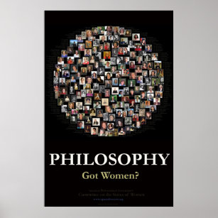 Philosophy - Got Women? Poster