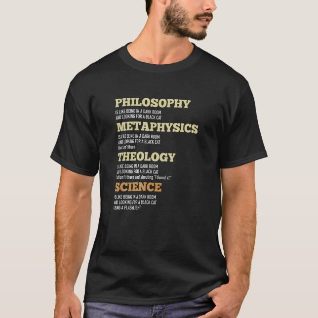 Philosophy Metaphysics Heology Science Black Cat H T-Shirt (Front)