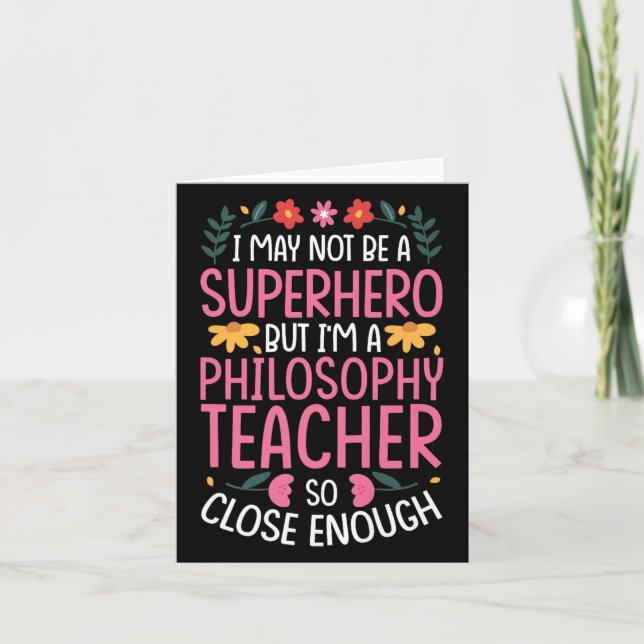 Philosophy Teacher Funny Hero Quote Premium  Card (Front)