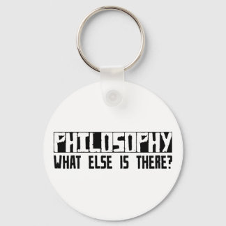 Philosophy What Else Is There? Keychain