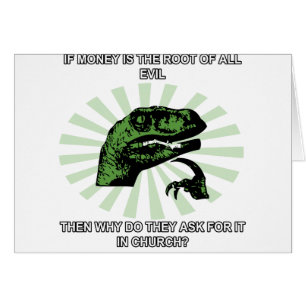 Philosoraptor Money and Church