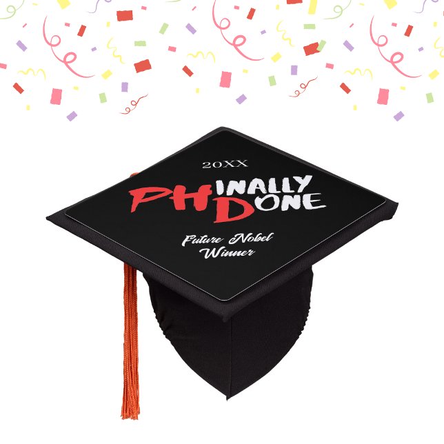 Phinally done - Black PHD Graduation Quote Design Cap Topper (Creator Uploaded)