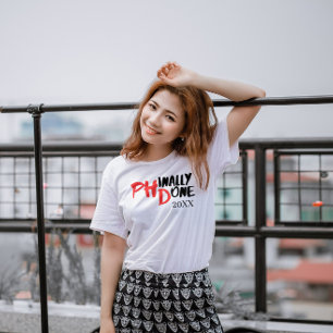 Phinally done - Funny PHD Graduation Quote Design T-Shirt