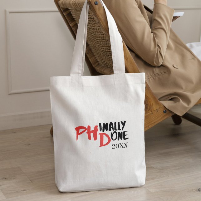 Phinally done - Funny PHD Graduation Quote Design Tote Bag (Creator Uploaded)