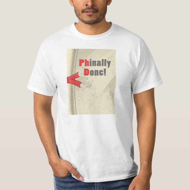 Phinally Done Scroll T-Shirt (Front)
