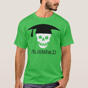PhinisheD 13 T-Shirt