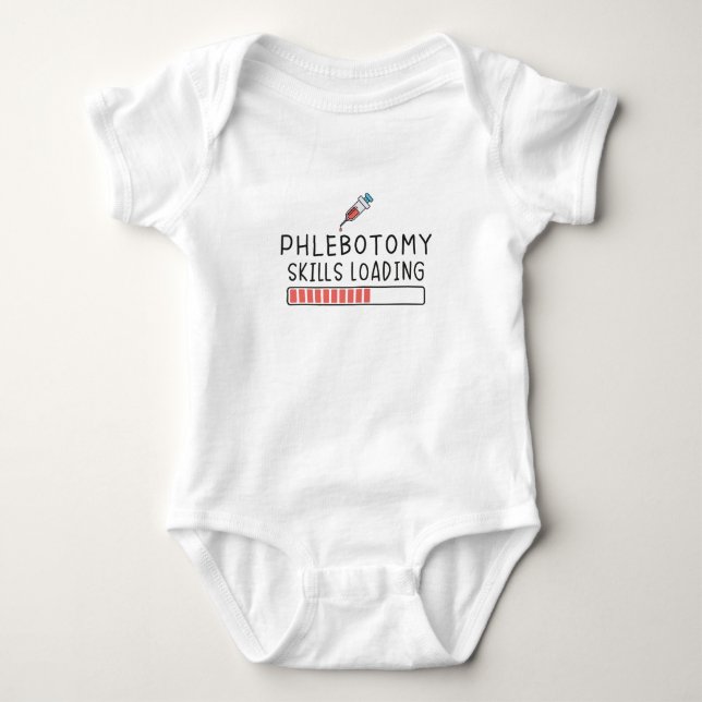 Phlebotomist Baby Phlebotomy Skills Loading Bodysuit (Front)