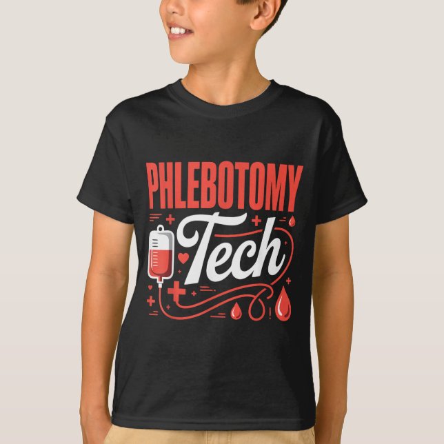 Phlebotomist Blood Draw Tech Phlebotomy T-Shirt (Front)