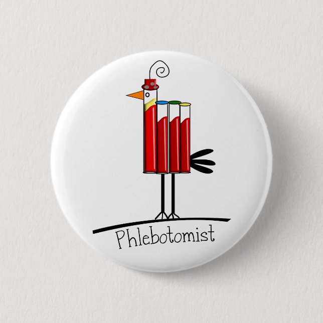 Phlebotomist "Blood Tube Bird" Gifts 2 Inch Round Button (Front)