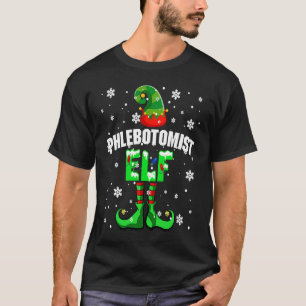 Phlebotomist Elf Christmas Elf Costume Matching Fa T-Shirt