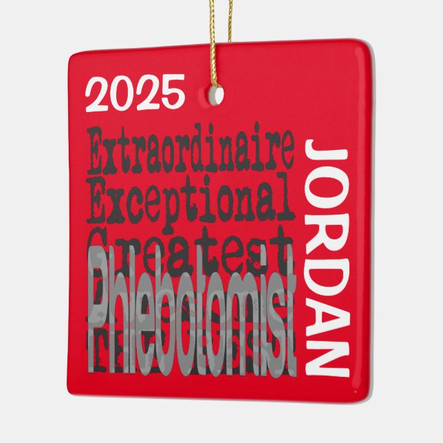 Phlebotomist Extraordinaire CUSTOM Ceramic Ornament (Left)