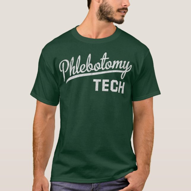 Phlebotomist Gift Phlebotomy Technician T-Shirt (Front)