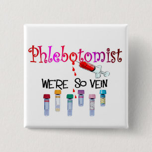 Phlebotomist gifts 2 inch square button