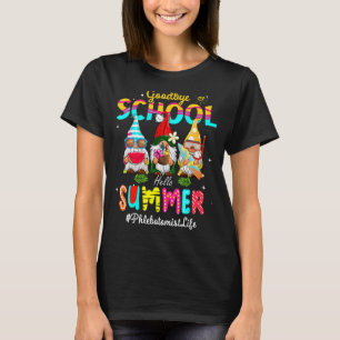 Phlebotomist Gnome Goodbye School Hello Summer T-Shirt