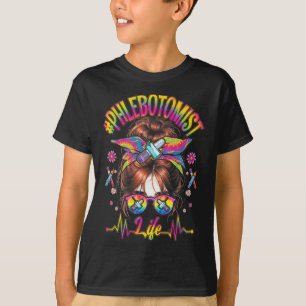 Phlebotomist Life Messy Bun Women Nurse Phlebotomy T-Shirt
