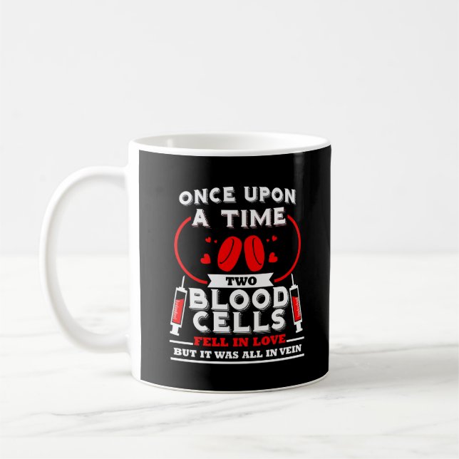 Phlebotomist Nursing All In Vein Funny Blood Lab Coffee Mug (Left)