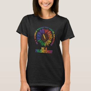 Phlebotomist Phlebotomy Quote 20 T-Shirt