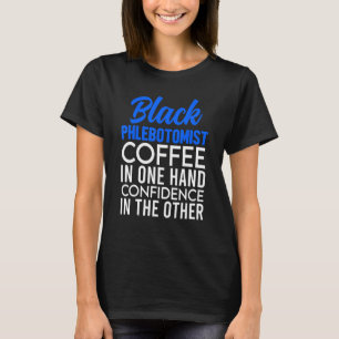 Phlebotomist Phlebotomy Technician 11 T-Shirt