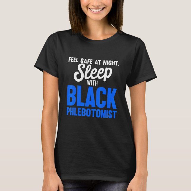 Phlebotomist Phlebotomy Technician  8 T-Shirt (Front)