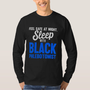 Phlebotomist Phlebotomy Technician 8 T-Shirt
