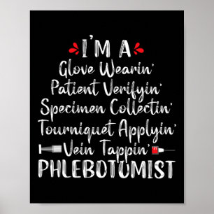 Phlebotomist Phlebotomy Technician Funny Nurse Cli Poster