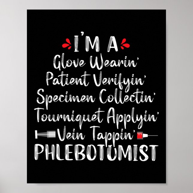 Phlebotomist Phlebotomy Technician Funny Nurse Cli Poster (Front)