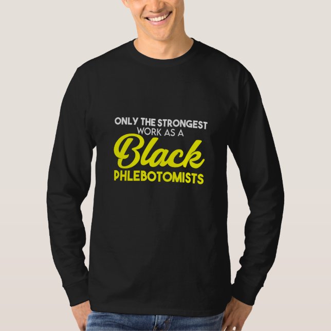 Phlebotomist Phlebotomy Technician T-Shirt (Front)