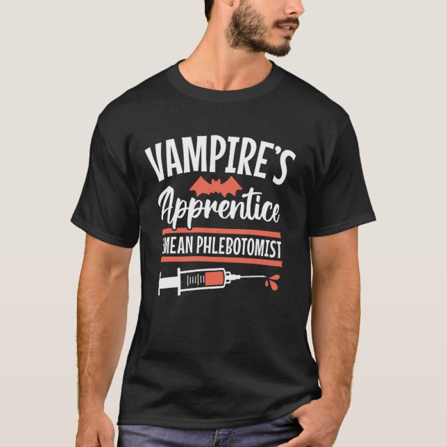 Phlebotomist Phlebotomy Technician Tech Nurse Funn T-Shirt (Front)