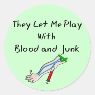 Phlebotomist T-Shirts and Gifts "Blood and Junk" Classic Round Sticker