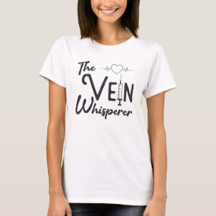 Phlebotomist The Vein Whisperer Nurse Phlebotomy T-Shirt