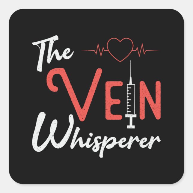 Phlebotomist The Vein Whisperer Phlebotomy Gift Square Sticker (Front)