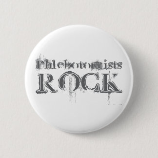 Phlebotomists Rock 2 Inch Round Button