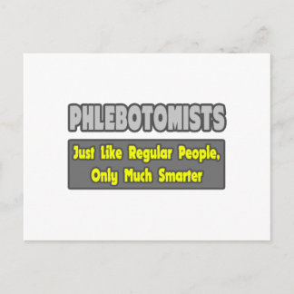 Phlebotomists .. Smarter Postcard