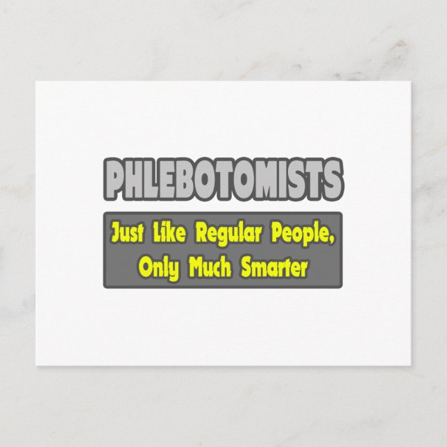 Phlebotomists .. Smarter Postcard (Front)