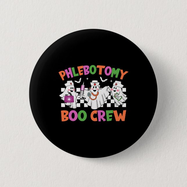Phlebotomy Boo Crew Phlebotomist Halloween Costume 2 Inch Round Button (Front)