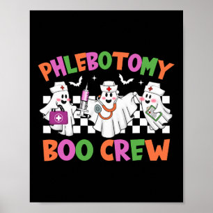 Phlebotomy Boo Crew Phlebotomist Halloween Costume Poster